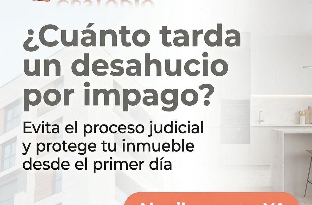Cuanto tarda un desahucio por impago en Valladolid